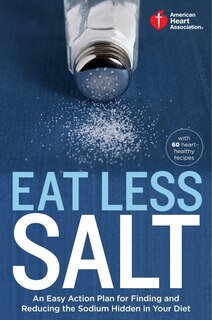 Front cover_American Heart Association Eat Less Salt