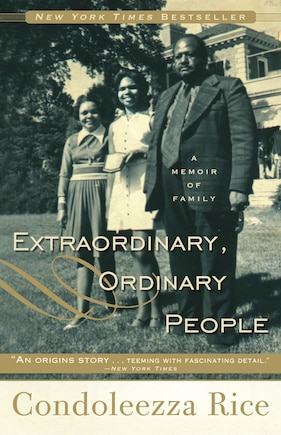 Extraordinary, Ordinary People: A Memoir Of Family