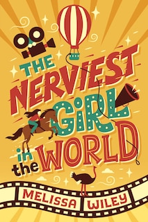 Front cover_The Nerviest Girl In The World