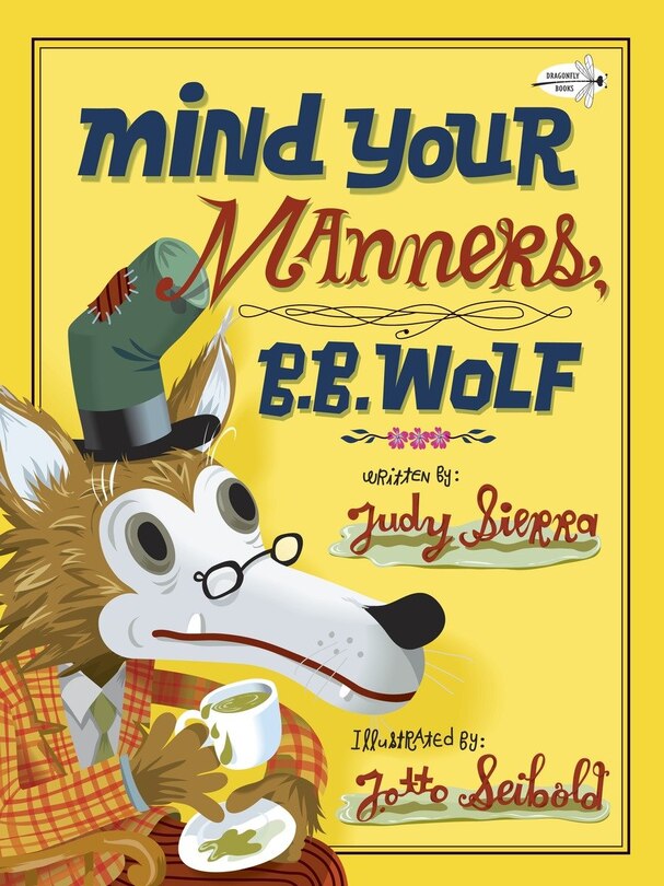 Front cover_Mind Your Manners, B.b. Wolf