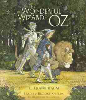 The Wonderful Wizard Of Oz by L. Frank Baum