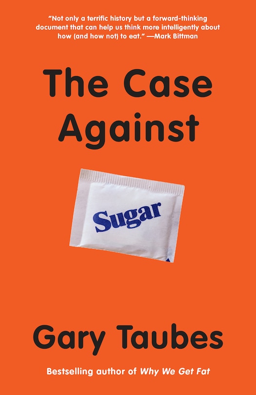 Front cover_The Case Against Sugar