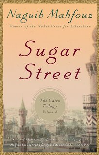 Sugar Street: The Cairo Trilogy, Volume 3