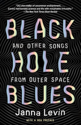 Black Hole Blues And Other Songs From Outer Space