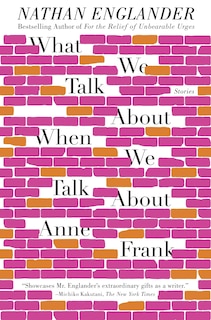Front cover_What We Talk About When We Talk About Anne Frank