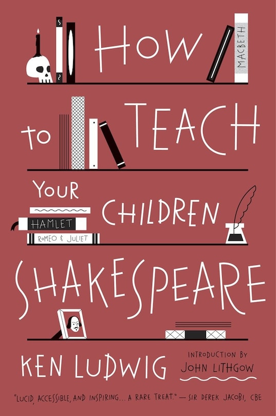 Front cover_How To Teach Your Children Shakespeare