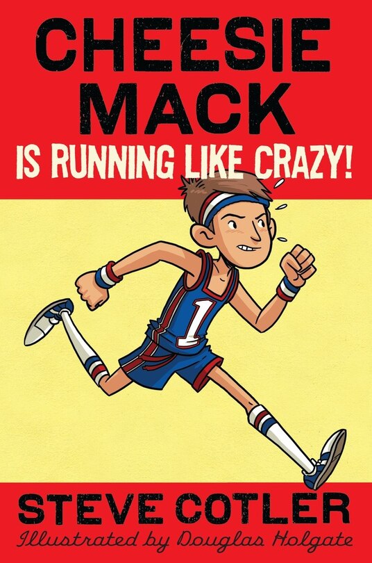 Couverture_Cheesie Mack Is Running Like Crazy!