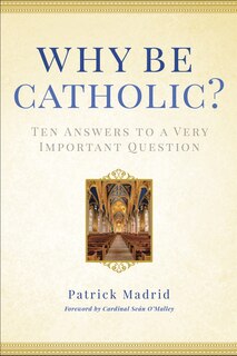 Couverture_Why Be Catholic?