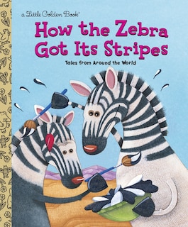 Front cover_How The Zebra Got Its Stripes