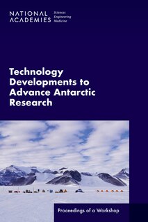 Front cover_Technology Developments to Advance Antarctic Research