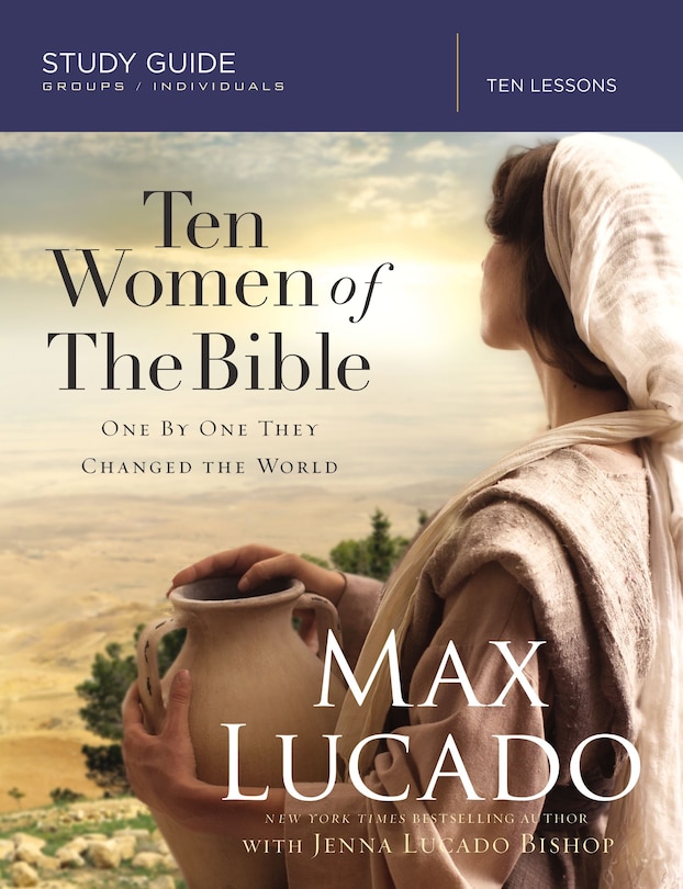 Front cover_Ten Women of the Bible Study Guide