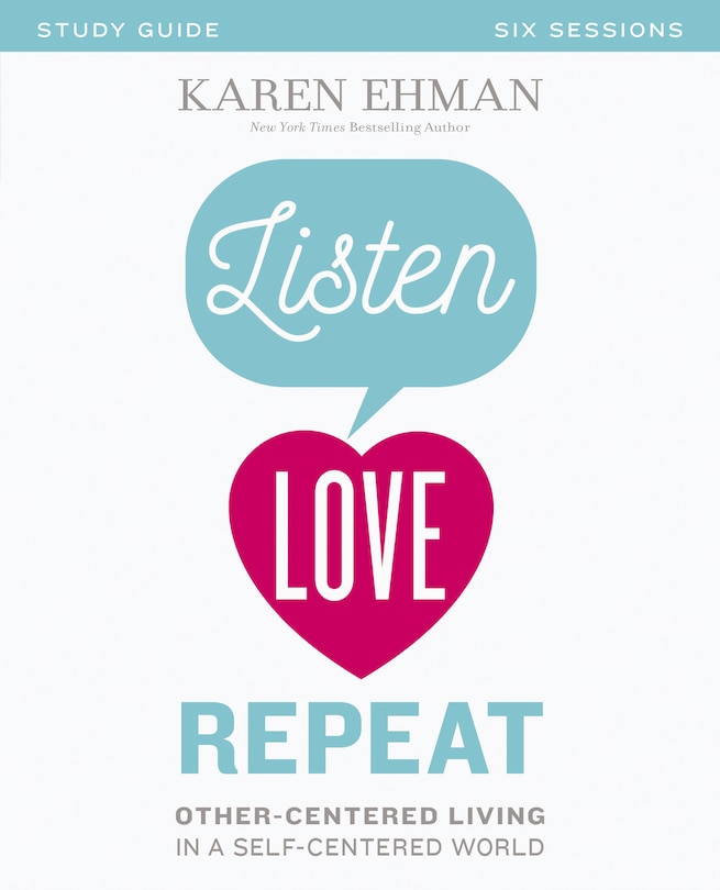 Couverture_Listen, Love, Repeat Bible Study Guide