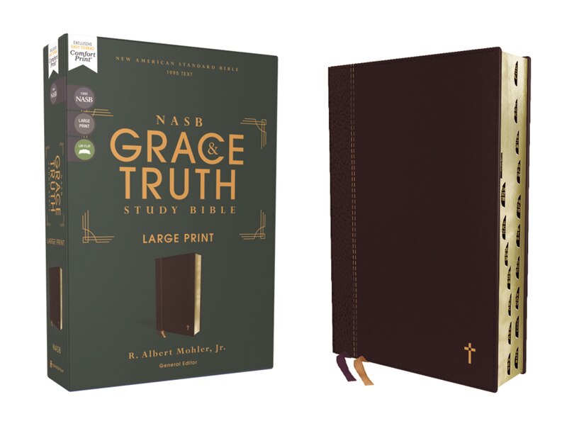 Front cover_NASB, The Grace and Truth Study Bible (Trustworthy and Practical Insights), Large Print, Leathersoft, Maroon, Red Letter, 1995 Text, Thumb Indexed, Comfort Print