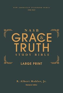 Couverture_NASB, The Grace and Truth Study Bible (Trustworthy and Practical Insights), Large Print, Hardcover, Green, Red Letter, 1995 Text, Comfort Print