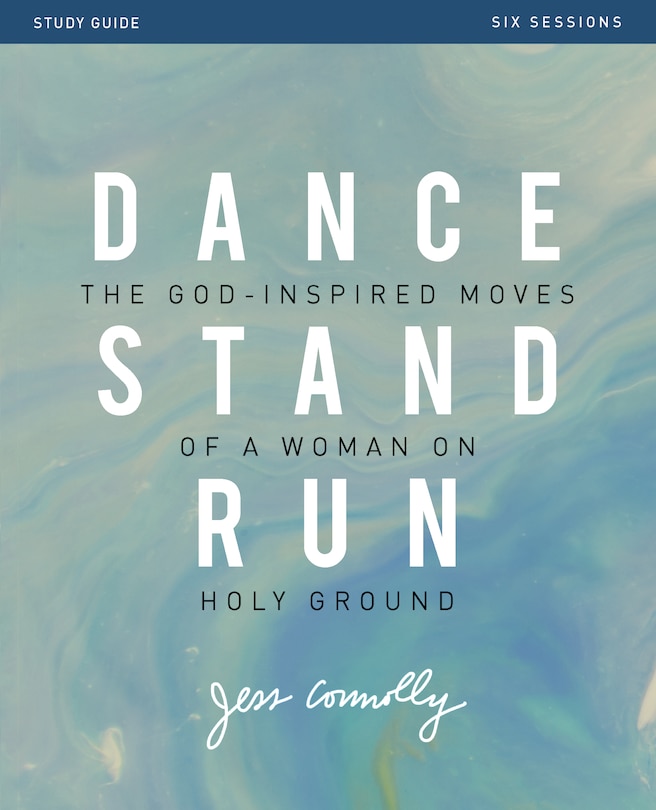 Front cover_Dance, Stand, Run Bible Study Guide