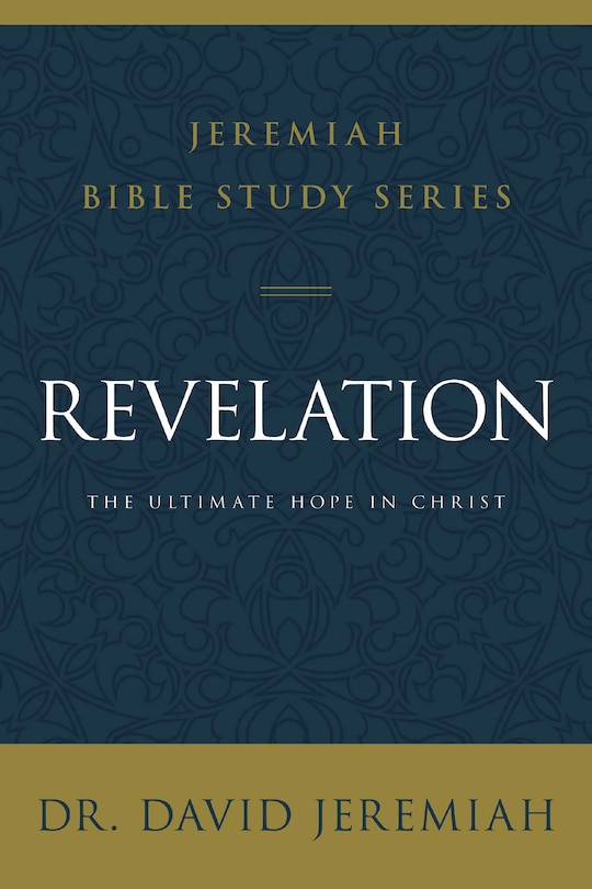 Revelation: The Ultimate Hope In Christ