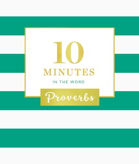 Couverture_10 Minutes in the Word, Proverbs
