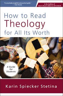 Couverture_How To Read Theology For All Its Worth