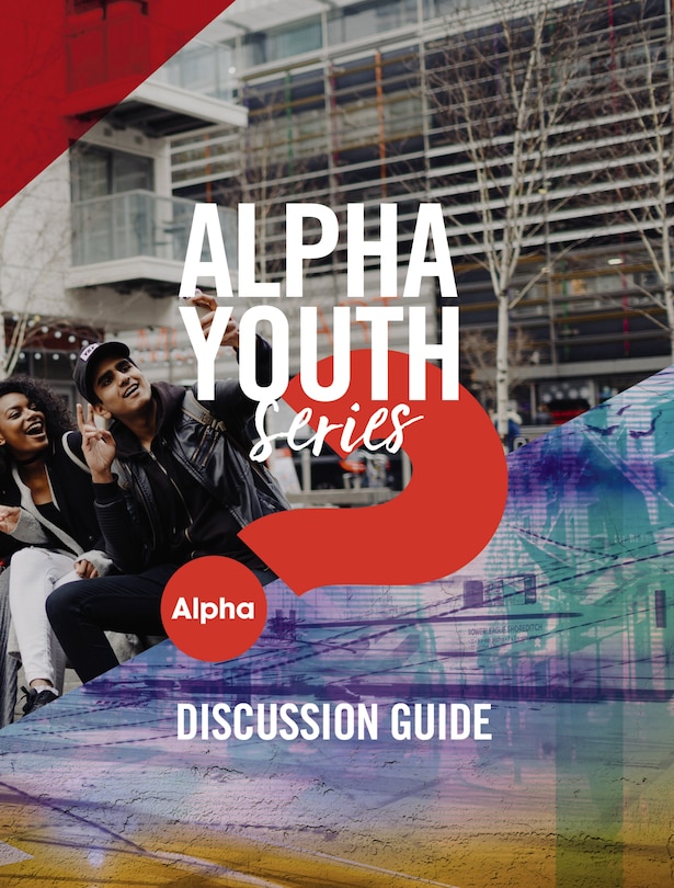 Front cover_Alpha Youth Series Discussion Guide