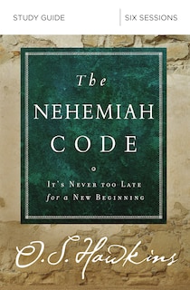 Front cover_The Nehemiah Code Bible Study Guide