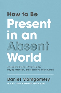 Couverture_How To Be Present In An Absent World