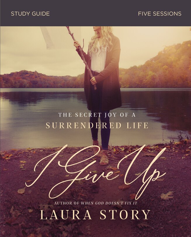 Front cover_I Give Up Bible Study Guide