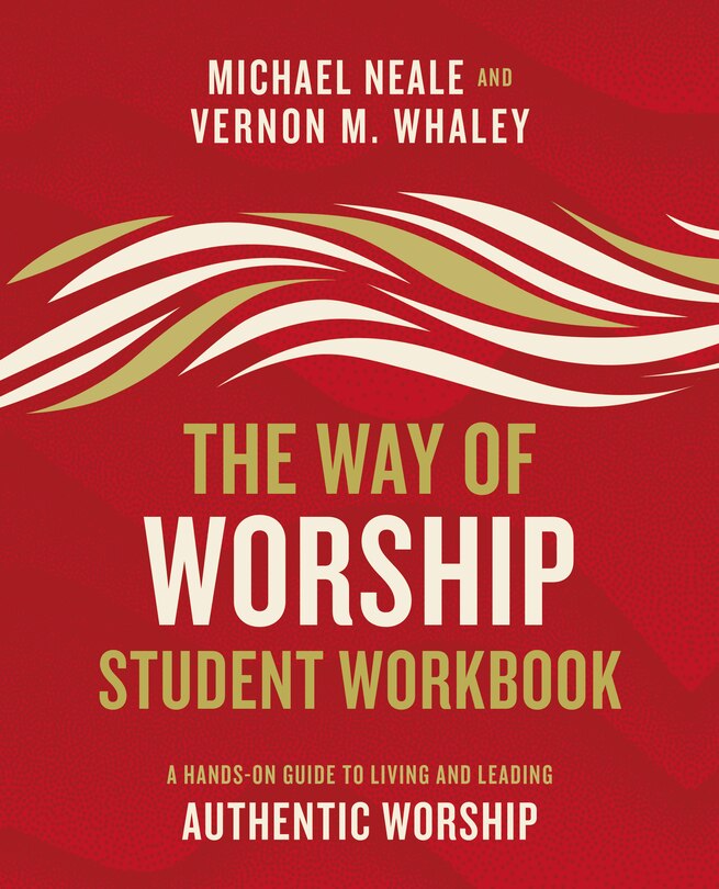 Couverture_The Way Of Worship Student Workbook