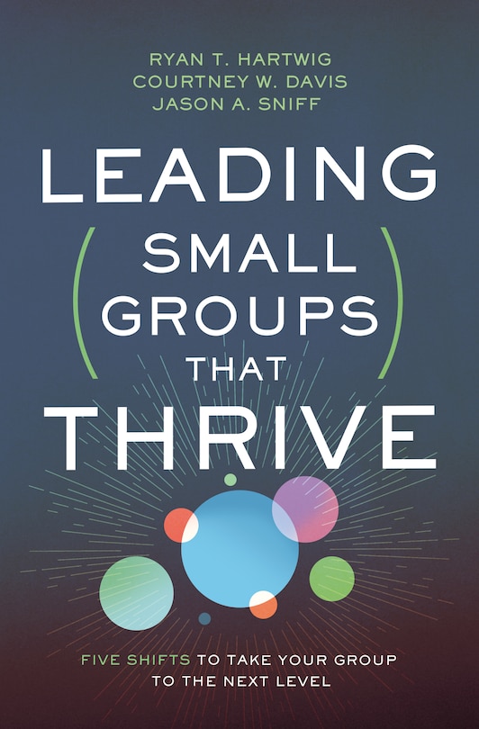 Couverture_Leading Small Groups That Thrive