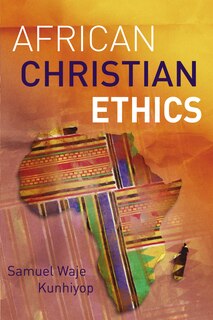 Couverture_African Christian Ethics