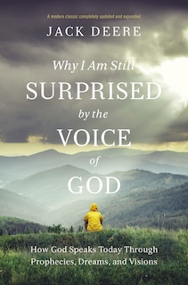 Couverture_Why I Am Still Surprised By The Voice Of God