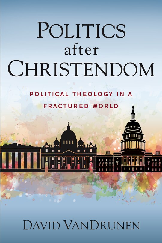 Couverture_Politics After Christendom