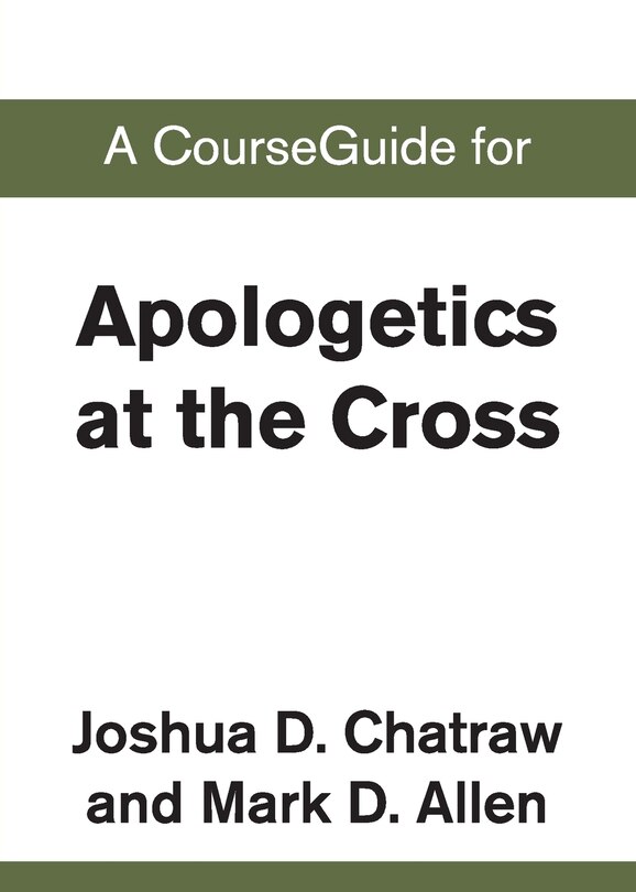 Couverture_A CourseGuide for Apologetics at the Cross