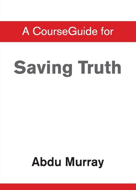 Front cover_CourseGuide for Saving Truth
