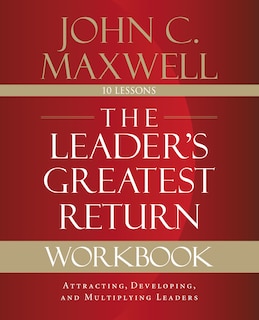 Front cover_The Leader's Greatest Return Workbook