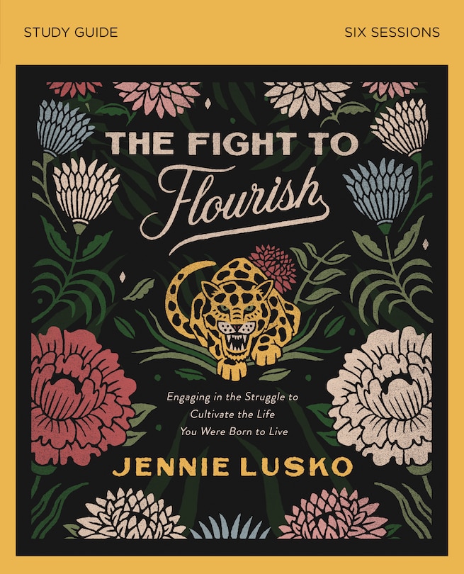 Front cover_The Fight to Flourish Bible Study Guide
