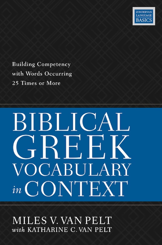 Front cover_Biblical Greek Vocabulary In Context
