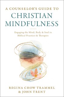 Front cover_A Counselor's Guide To Christian Mindfulness