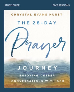 Front cover_The 28-Day Prayer Journey Bible Study Guide