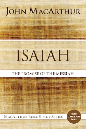 Isaiah: The Promise Of The Messiah