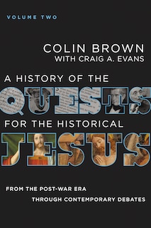 Front cover_A History Of The Quests For The Historical Jesus, Volume 2