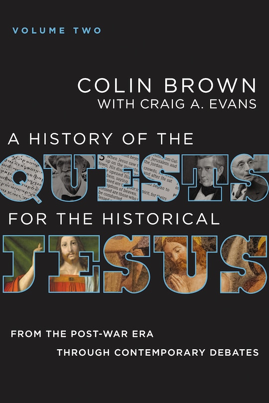 Front cover_A History Of The Quests For The Historical Jesus, Volume 2