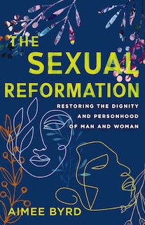 Front cover_The Sexual Reformation
