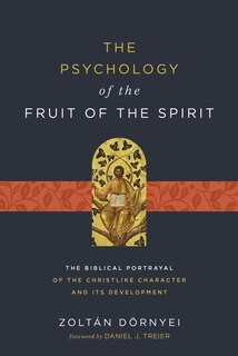 Front cover_The Psychology of the Fruit of the Spirit