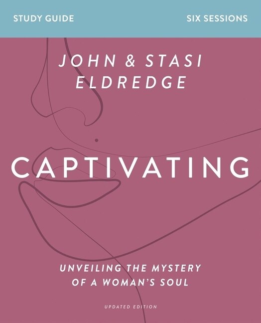 Front cover_Captivating Bible Study Guide, Updated Edition