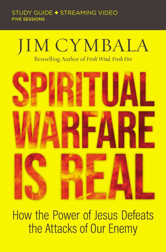 Front cover_Spiritual Warfare Is Real Bible Study Guide plus Streaming Video