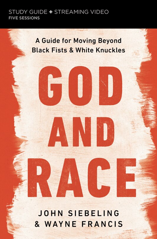 Couverture_God and Race Bible Study Guide plus Streaming Video