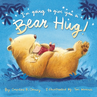 Front cover_I'm Going To Give You A Bear Hug!