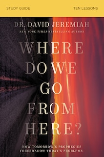 Front cover_Where Do We Go from Here? Bible Study Guide