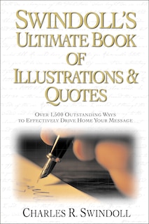 Front cover_Swindoll's Ultimate Book Of Illustrations And   Quotes