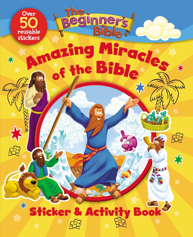 Front cover_The Beginner's Bible Amazing Miracles Of The Bible Sticker And Activity Book